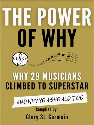 cover image of The Power of Why 29 Musicians Climbed to Superstar
